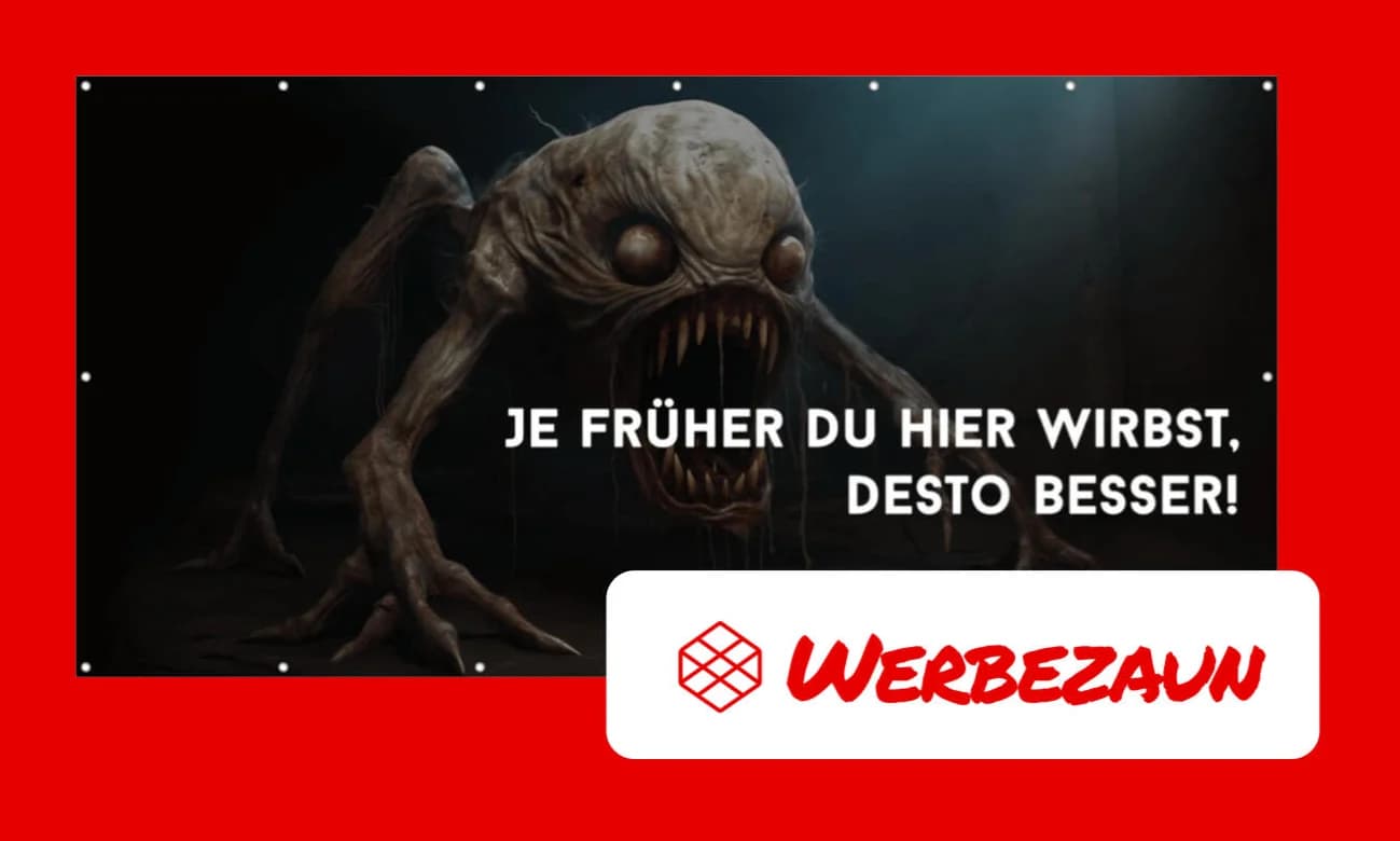 Beispielbanner am Werbezaun: dunkles Motiv mit dem Spruch „Je früher du hier wirbst, desto besser!“ und dem Werbezaun-Logo